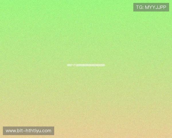 华体汇hth官网注册流程详细指南新手玩家快速上手攻略